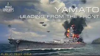 Yamato - Leading from the Front (PT 0.6.4) &brvbar;&brvbar; World of Warships