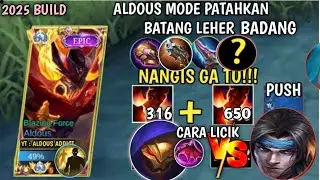 KETIKA ALDOUS BANTAI BADANG! ITEM BUILD ALDOUS TERSAKIT 2025 | ALDOUS GAMEPLAY 2025 - Mobile legends