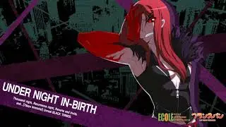 Bad Surface (Carmine's Theme) | Under Night In-Birth [OST]