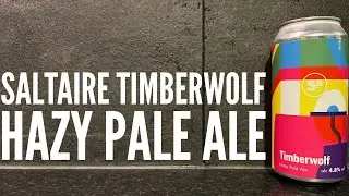 Saltaire Timberwolf Hazy Pale Ale BY Saltaire Brewery | Bingley Brew Club
