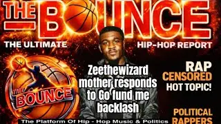 @Zeethewizard1 Mother Responds To Backlash Over Go Fund Me - @bigxthaplug 