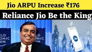 JIO ARPU Increase to ₹176 | Jio Performance Is Much Much Better than Any Other Company