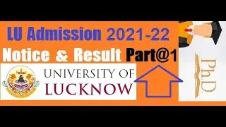 List PhD Admission 2021-22 LU @Part-1 ! Notice 20.09.2022 #LU_PhD_Admission2021_22