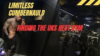 FINDING THE BEST GYM IN THE UK - LIMITLESS CUMBERNAULD 