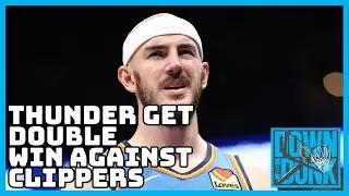 Thunder get DOUBLE WIN against Clippers | Move to 25-2