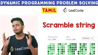 87. Scramble String | Leetcode | Dynamic Programming | Programming in Tamil | Coding in Tamil | C++