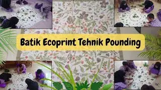 Membuat Batik Ecoprint Tehnik Pounding || Taplak Meja || P5 Kelas 6 || Kreativitas tanpa batas ||