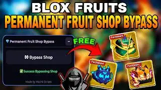 [🤑 NEW] Blox Fruits Permanent Fruit Shop Bypass Script | New Script | Op Script | Overpowered