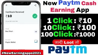 🔴 1 Click: ₹10 New Earning Apps 2020 | Best Paytm Cash Earning Apps 2021| play and earn