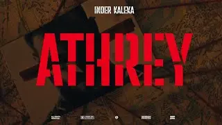 Athrey (Teaser) |  Inder kaleka | Latest Punjabi Songs 2025 | New Punjabi Songs 2025