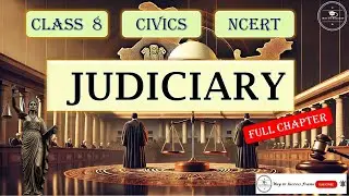 Judiciary Class 8 Civics | CBSE | NCERT |