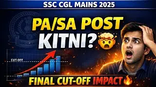 SSC CGL MAINS 2025 | PA/SA Post Kitni Hai? | Final Cut-Off Impact 🔥