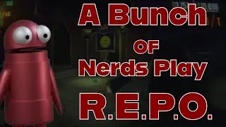 A bunch of nerds play R.E.P.O. for the first time