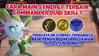 CARA MAIN SYNERGY TERBAIK COMMANDER DUBI SKILL 1 MAGIC CHESS!! BASE PENUH BOOM HERO LAWAN AUTO STUN