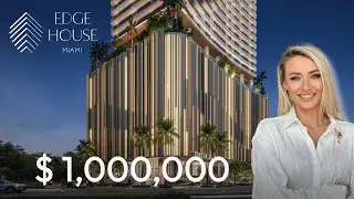 Is Edge House the SMARTEST Investment You Can Make in Miami Real Estate?