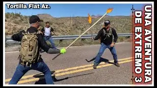 AVENTURAS AL EXTREMO CAÑON LA TORTILLA PLANA PARTE 3