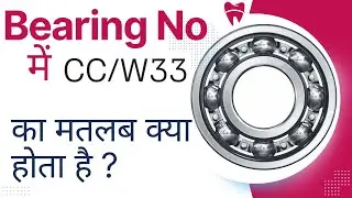 Bearing Cc/w33: What Does The W33 Mean?