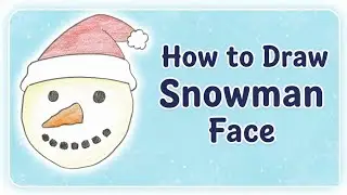 Easy Drawing : Snowman Face | Christmas Snowman Face | @KalakritArtStudiobyKanika 
