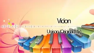 Vicion - Unison (Original Mix)