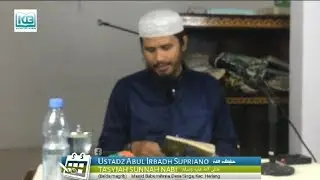Takziah Sunnah Nabi صَلَّى اللهُ عَلَيْهِ وَسَـلَّمَ || Ustadz Abul Irbadh Supriano Hafizhahullah