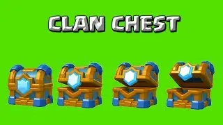 CLASH ROYALE ANIMATED CLAN CHEST [GREEN SCREEN]