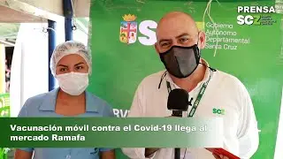 Vacunaci&oacute;n m&oacute;vil contra el Covid-19 llega al mercado Ramafa
