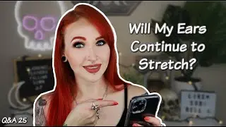 CAN YOU STOP YOUR EARS FROM STRETCHING MORE? | Body Mods Q&A 25