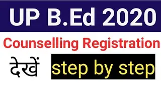 up bed 2020 counselling registration step by step