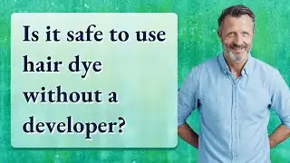 Is it safe to use hair dye without a developer?
