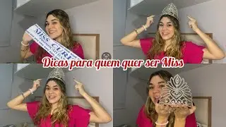 Dicas para quem quer ser Miss 🎀👑👙 #14