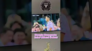Sergio Busquets Inter Miami Debut | Welcome to the MLS