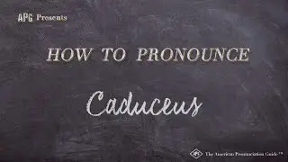 How to Pronounce Caduceus (Real Life Examples!)