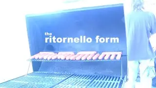 THE RITORNELLO FORM - July 25th, 2025 