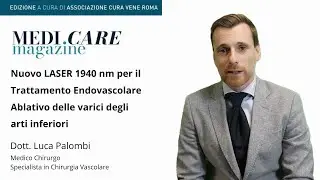 Nuovo Laser 1940 nm per il Trattamento Endovascolare Ablativo delle Varici degli Arti Inferiori