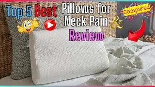 ✅ Top 5 Best Pillows for Neck Pain✌️[Buyer's Guide]