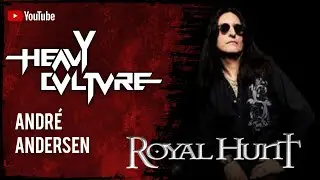 Heavy Culture TALK - Andr&eacute; Andersen (Royal Hunt)