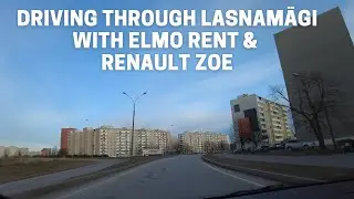 🚙 Driving through Lasnam&auml;gi with ELMO rent & Renault ZOE
