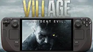 Resident Evil 8 Village Steam Deck Performance Tested In 2025 - Overwhelmingly Positive