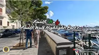 Amalfi Walk Highlights Part 1