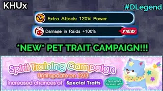 KHUx - Spirit Training Campaign is LIVE! What you need to know to optimize your pet traits!