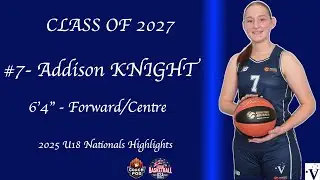 Class of 2027 - Addison Knight 6' 4