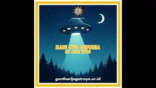 Hari Ufo Sedunia (World Ufo Day) Rabu, 25 Juni 2025