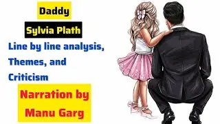 Daddy by Sylvia Plath Line by line explanation in Hindi and Themes and Analysis 