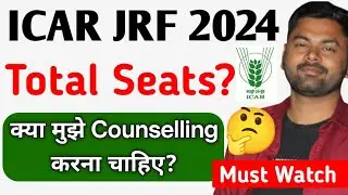 ICAR 2024 Latest News | ICAR Seats vs Ranks | ICAR JRF Counseling 2024 | Krishi Kranti IG