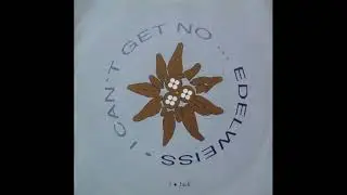 Edelweiss - She can&acute;t get no... ( Edelweiss ) ( bonus beats )