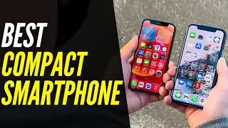 Best Compact Smartphones of 2021 | Are Small Display Mini Phones Coming Back?