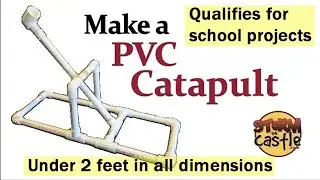 How to Make a PVC Catapult