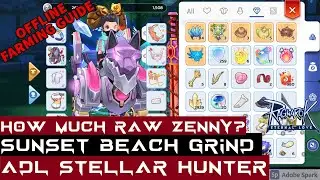 TOP TIPS! OFFLINE FARMING HOW MUCH RAW ZENNY? | ADL STELLAR HUNTER | Ragnarok M: Eternal Love SEA