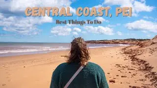Exploring PEI&rsquo;s Central Coast: Cavendish Beach, Thunder Cove, Anne of Green Gables & more!