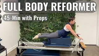 Pilates Reformer Full Body Workout With Props | 45 Minutes